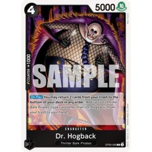 (TCG) – Dr. Hogback – OP06-090