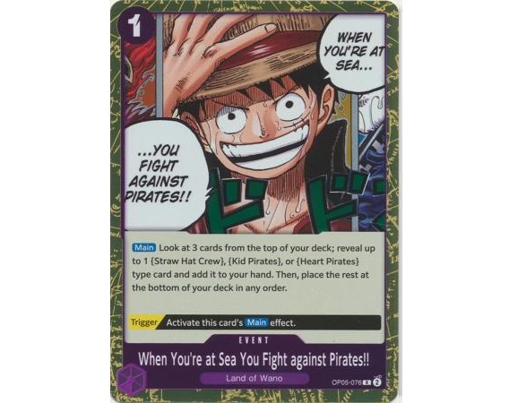 (TCG) – When You’re at Sea You Fight against Pirates!! – OP05-076 (TCG) – When You’re at Sea You Fight against Pirates!! – OP05-076