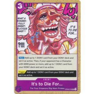 (TCG) – It’s to Die For… – OP08-076